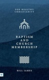 Baptism and Church Membership